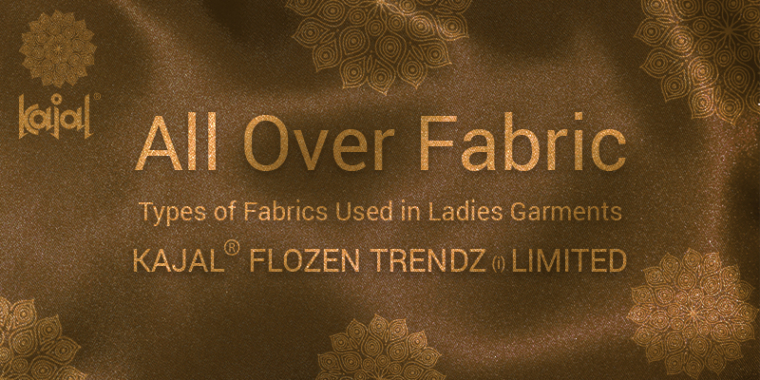 kajal fabrics manufacturer